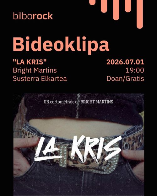 BIDEOKLIPA: "LA KRIS"