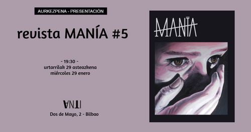Aurkezpena // Presentación de MANÍA #5
