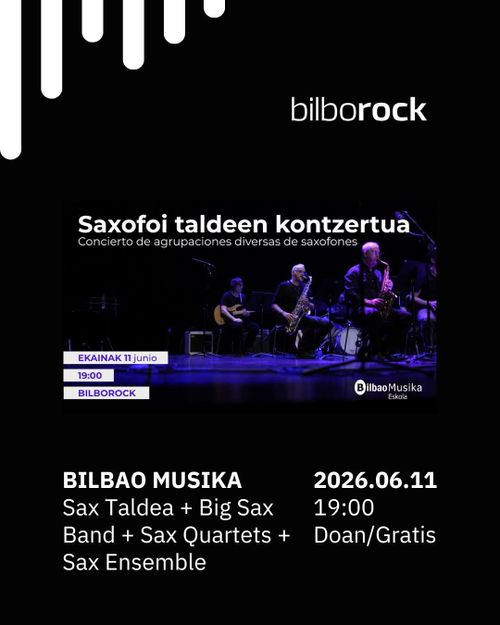 BILBAO MUSIKA – Saxofoi taldeen kontzertua