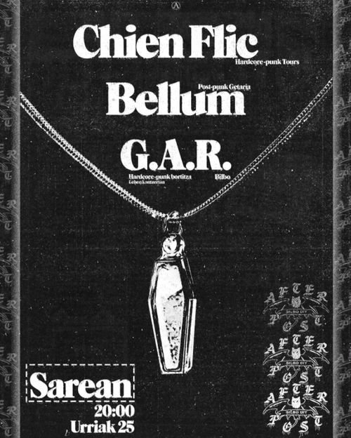 CHIEN FLICK + BELLUM + G.A.R.