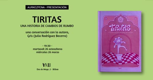 Aurkezpena // Presentación de TIRITAS de Gris (Julia Rodríguez Becerra)