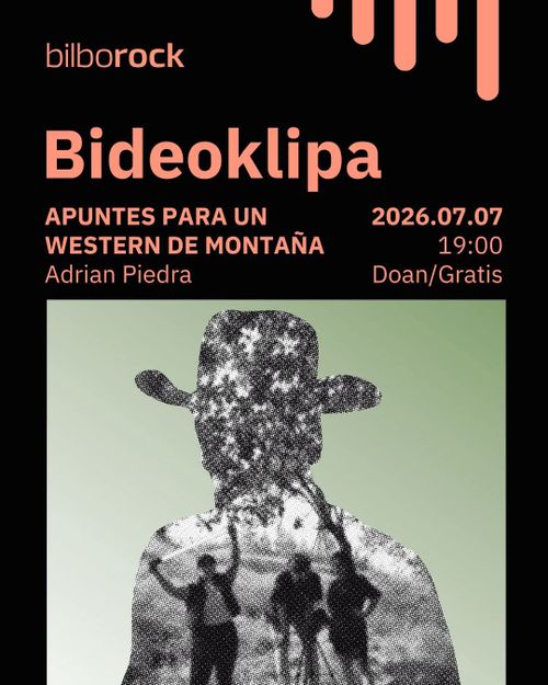BIDEOKLIPA: APUNTES PARA UN WESTERN DE MONTAÑA