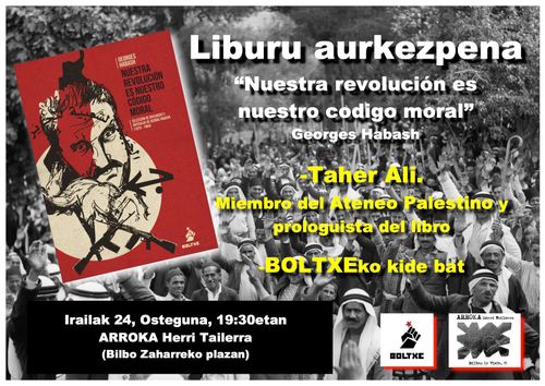 LIBURU AURKEZPENA NUESTRA REVOLUCIÓN ES NUESTRO CÓDIGO MORAL