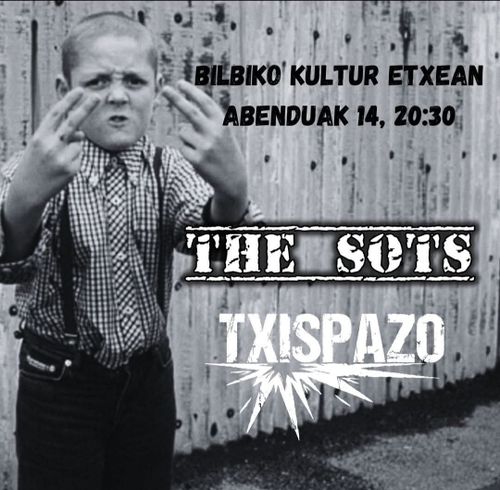 THE SOTS + TXISPAZO