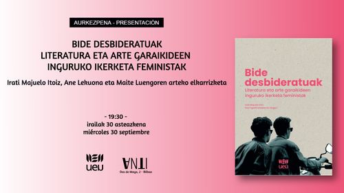 Aurkezpena // Presentación del libro BIDE DESBIDERATUAK de Irati Majuelo Itoiz