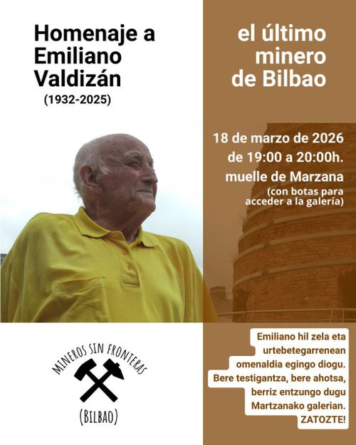 HOMENAJE A EMILIANO VALDIZAN EL ÚLTIMO MINERO DE BILBAO