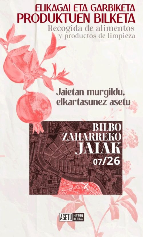 BILBO ZAHARREKO JAIAK: ELIKAGAI ETA GARBIKETA PRODUKTUEN BILKETA