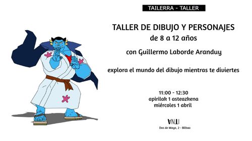 Taller de dibujo y personajes (8–12 años) con Guillermo Laborde Aranduy