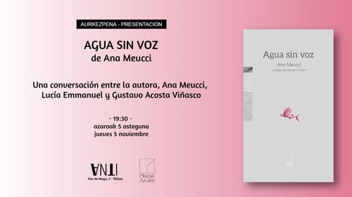 Aurkezpena // Presentación del libro AGUA SIN VOZ de Ana Meucci