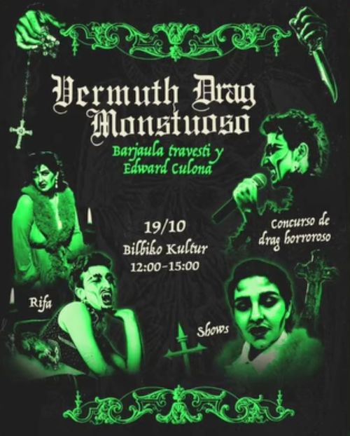 VERMUHT DRAG MONSTRUOSO