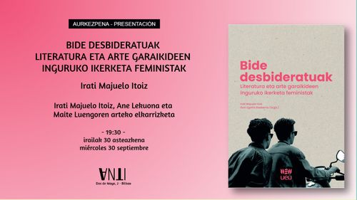 Aurkezpena // Presentación del libro BIDE DESBIDERATUAK de Irati Majuelo Itoiz