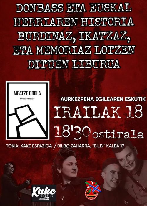 DONBASEN ETA EUSKAL HERRIAREN HISTORIA BURDINAZ, IKATZAZ, ETA MEMORIAZ LOTZEN DIRUEN LIBURUA