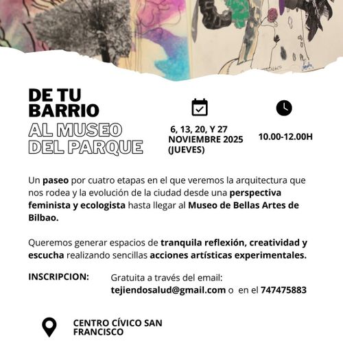DE TU BARRIO AL MUSEO DEL PARQUE 