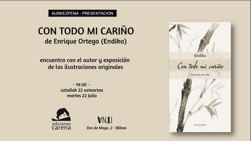 Aurkezpena // Presentación del libro CON TODO MI CARIÑO de Enrique Ortega (Endika)