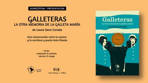 Aurkezpena // Presentación del libro GALLETERAS de Laura Sanz Corada